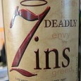 For a wedding gift, my bride and I were given a bottle of “7 Deadly Zins” Zinfandel Wine. I’m not a big Zin guy, but this wine was fabulous.